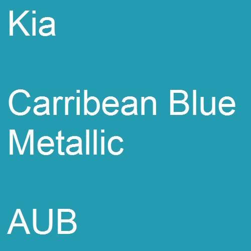 Kia, Carribean Blue Metallic, AUB.